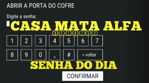 senha casamata alfa hoje|Iba pa.